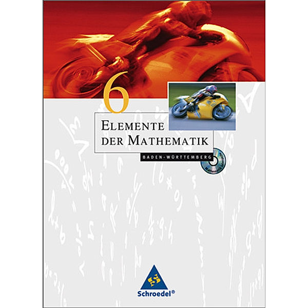 Elemente der Mathematik, Ausgabe Baden-Württemberg (2004): Bd.6 10. Schuljahr, m. CD-ROM