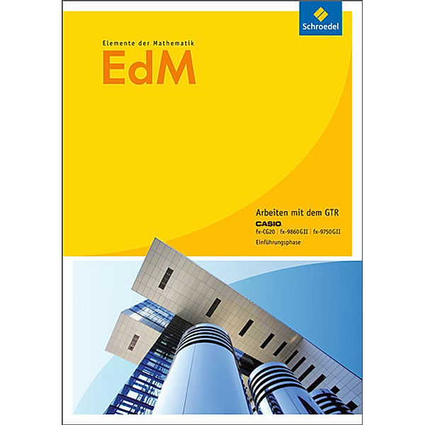 Elemente der Mathematik (EdM) SII, Ausgabe Nordrhein-Westfalen (2014): Elemente der Mathematik SII - Ausgabe 2014 für Nordrhein-Westfalen