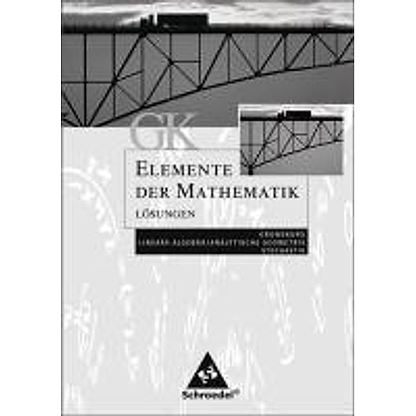 Elemente der Mathematik, Gymnasiale Oberstufe Rheinland-Pfalz: Lineare Algebra - Analytische Geometrie - Stochastik GK Lösungen