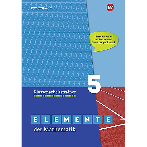 Elemente der Mathematik Klassenarbeitstrainer - Ausgabe für das G9 in Nordrhein-Westfalen