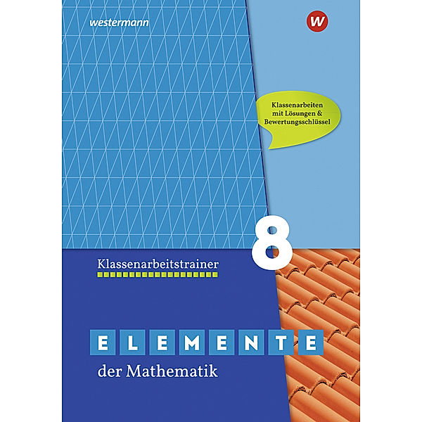 Elemente der Mathematik Klassenarbeitstrainer - Ausgabe für das G9 in Nordrhein-Westfalen