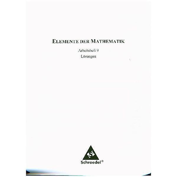 Elemente der Mathematik SI - Arbeitshefte für Nordrhein-Westfalen, Rheinland-Pfalz und Schleswig-Holstein Ausgabe 2008