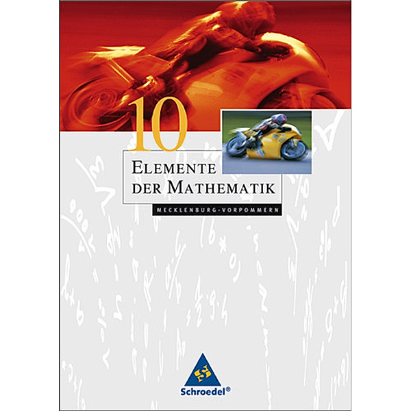 Elemente der Mathematik SI, Ausgabe 2008 Mecklenburg-Vorpommern: Elemente der Mathematik SI - Ausgabe 2008 für Mecklenburg-Vorpommern