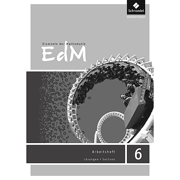 Elemente der Mathematik SI - Ausgabe 2012 für Sachsen