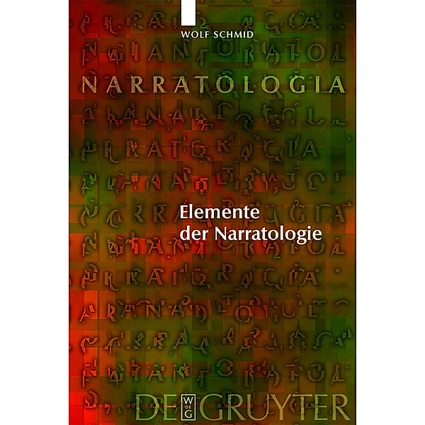 Elemente der Narratologie, Wolf Schmid