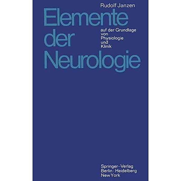 Elemente der Neurologie, R. Janzen