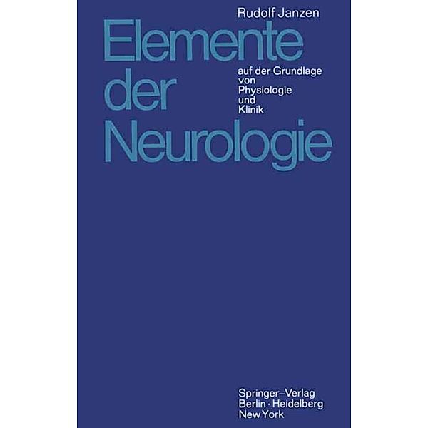 Elemente der Neurologie, R. Janzen