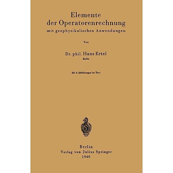 Elemente der Operatorenrechnung mit geophysikalischen Anwendungen, Hans Ertel