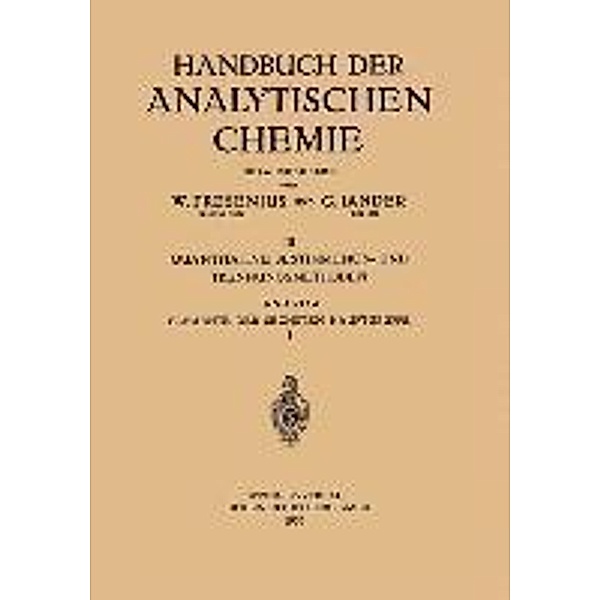 Elemente der Sechsten Hauptgruppe / Handbuch der analytischen Chemie Handbook of Analytical Chemistry Bd.6aa, Otto Liebknecht