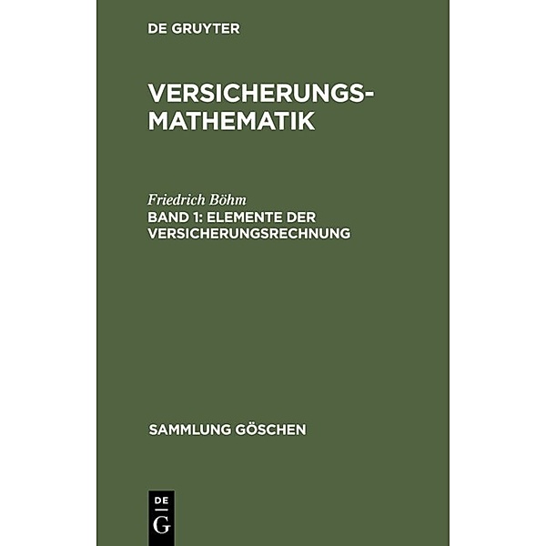 Elemente der Versicherungsrechnung, Friedrich Böhm