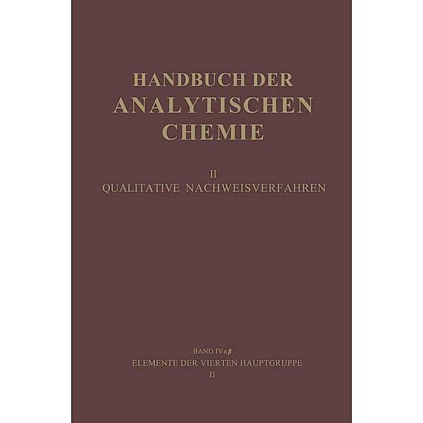 Elemente der Vierten Hauptgruppe II / Handbuch der Experimentellen Pharmakologie, Gustav Jantsch, Svend Kühnel Hagen