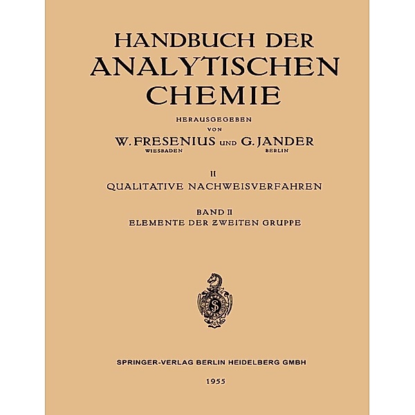 Elemente der zweiten Gruppe / Handbuch der analytischen Chemie Handbook of Analytical Chemistry Bd.2, H. Bode