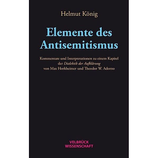 Elemente des Antisemitismus, Helmut König