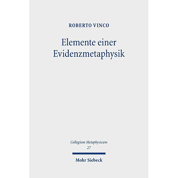 Elemente einer Evidenzmetaphysik, Roberto Vinco