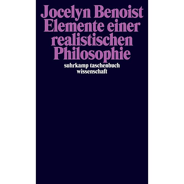 Elemente einer realistischen Philosophie, Jocelyn Benoist