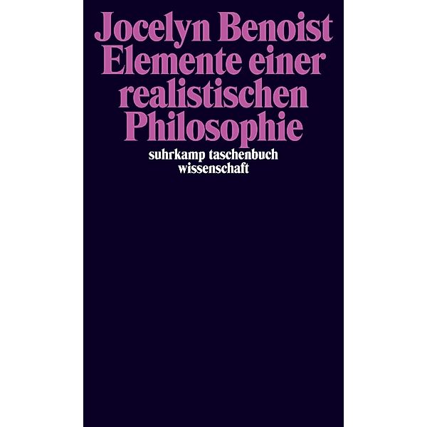 Elemente einer realistischen Philosophie, Jocelyn Benoist