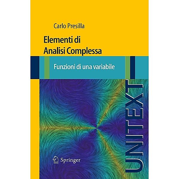 Elementi di Analisi Complessa / UNITEXT, Carlo Presilla