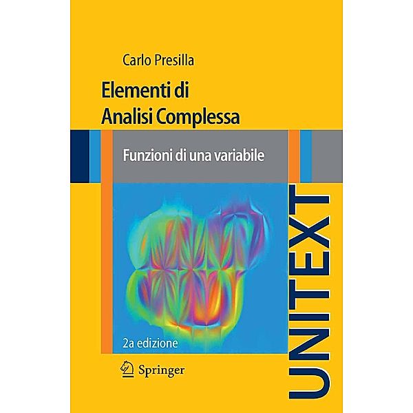 Elementi di Analisi Complessa / UNITEXT Bd.72, Carlo Presilla