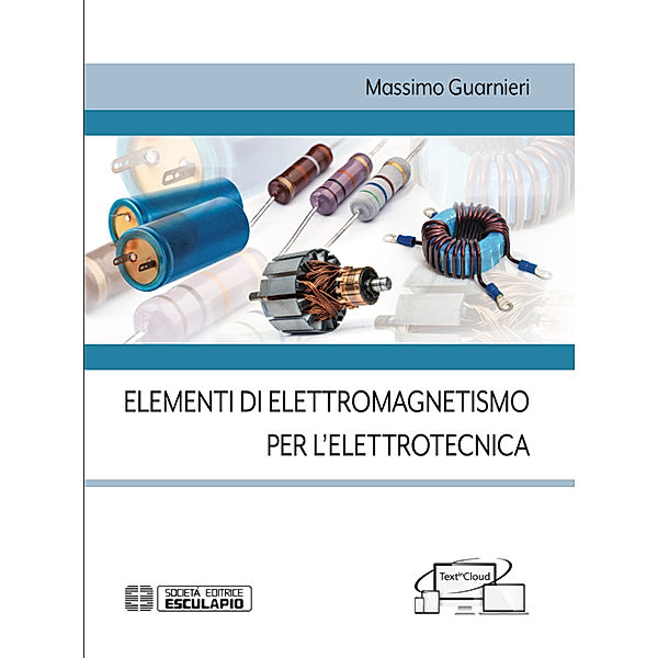 Elementi di Elettromagnetismo per l’Elettrotecnica, Massimo Guarnieri