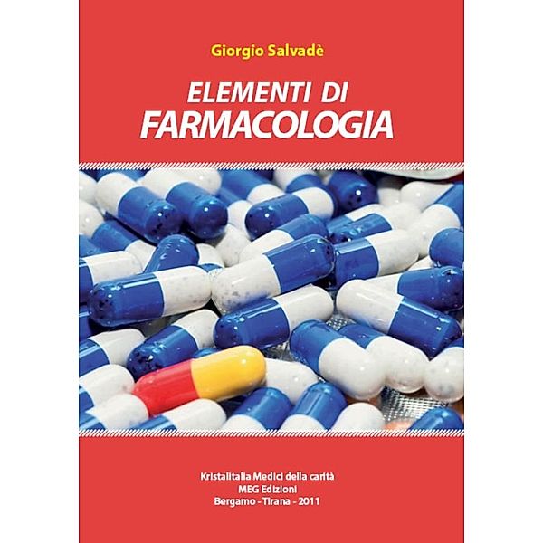 Elementi di Farmacologia, Giorgio Salvadè