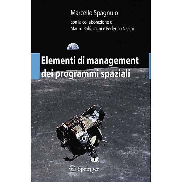Elementi di management dei programmi spaziali, Marcello Spagnulo