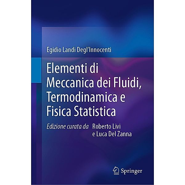 Elementi di Meccanica dei Fluidi, Termodinamica e Fisica Statistica, Egidio Landi Degl'Innocenti