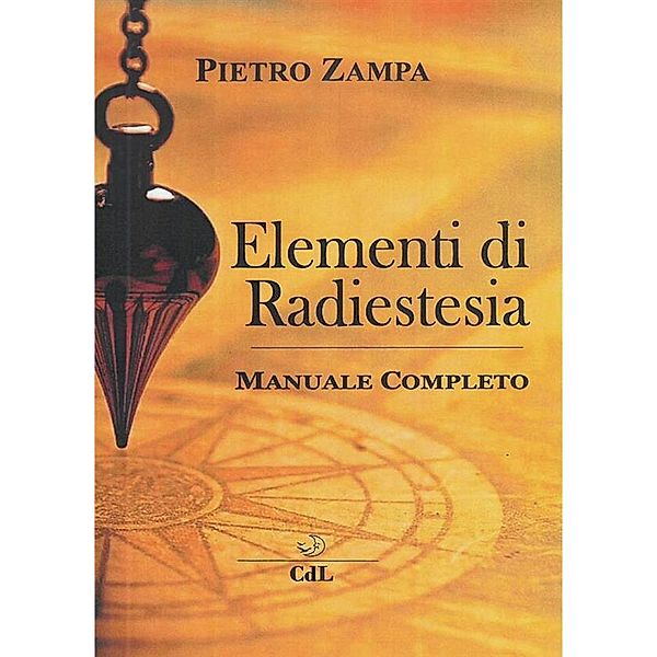 Elementi di  Radiestesia, Pietro Zampa