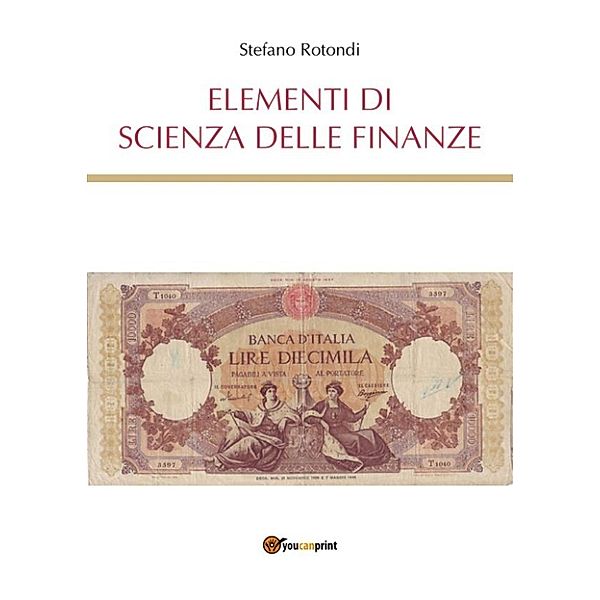 Elementi di Scienza delle Finanze, Stefano Rotondi