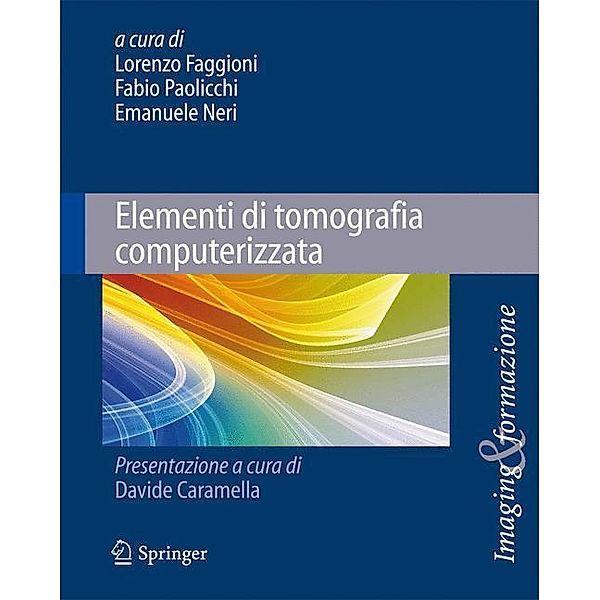 Elementi di tomografia computerizzata, 9788847016972