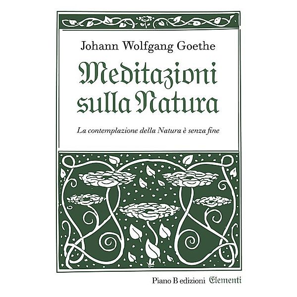 Elementi: Meditazioni sulla Natura, Johann Wolfgang Goethe