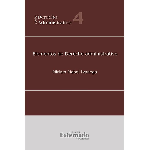 Elementos de Derecho administrativo, Miriam Mabel Ivanega
