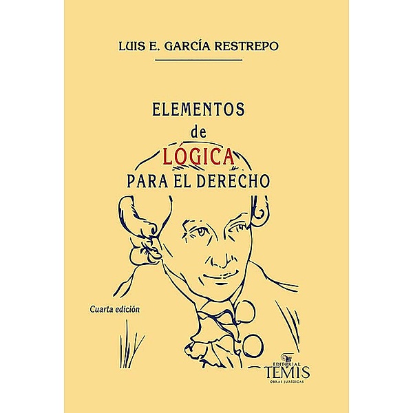 Elementos de lógica para el derecho, Luis García E Restrepo