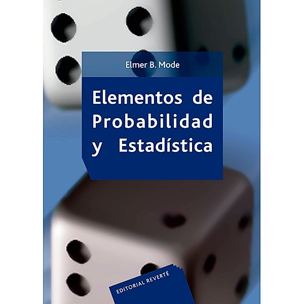 Elementos de probabilidad y estadística, Elmer B. Mode