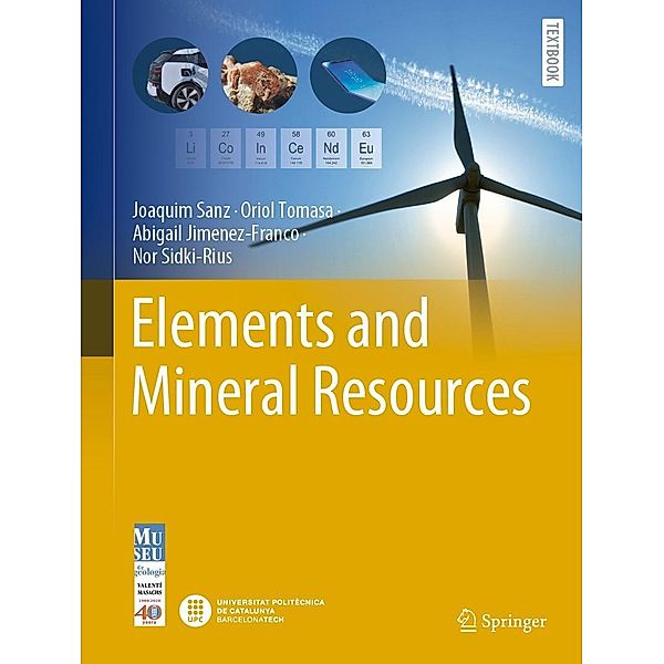 Elements and Mineral Resources / Springer Textbooks in Earth Sciences, Geography and Environment, Joaquim Sanz, Oriol Tomasa, Abigail Jimenez-Franco, Nor Sidki-Rius