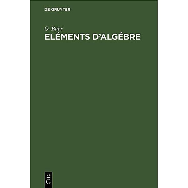 Eléments d'algébre, O. Baer