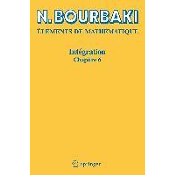 Eléments de Mathématique: Intégration, N. Bourbaki