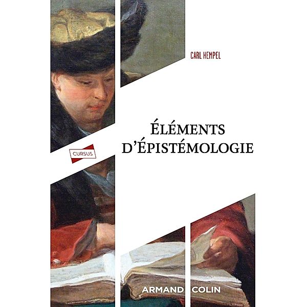 Eléments d'épistémologie - 3e éd. / Cursus, Carl Hempel