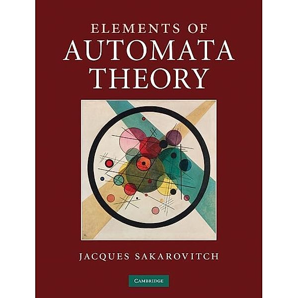 Elements of Automata Theory, Jacques Sakarovitch