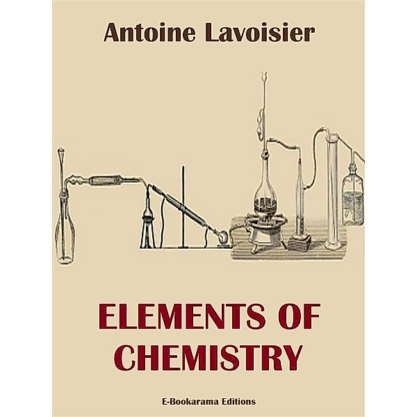 Elements of Chemistry, Antoine Lavoisier
