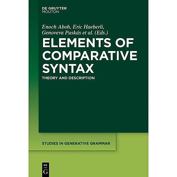 Elements of Comparative Syntax / Studies in Generative Grammar Bd.127