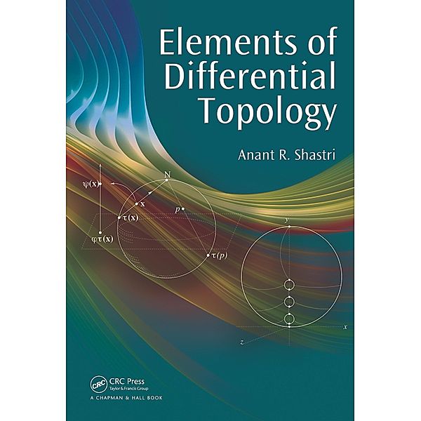 Elements of Differential Topology, Anant R. Shastri