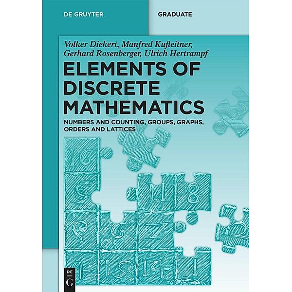 Elements of Discrete Mathematics, Volker Diekert, Manfred Kufleitner, Gerhard Rosenberger, Ulrich Hertrampf