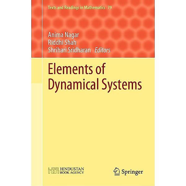 Elements of Dynamical Systems / Texts and Readings in Mathematics Bd.79