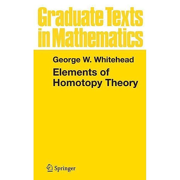 Elements of Homotopy Theory, George W. Whitehead