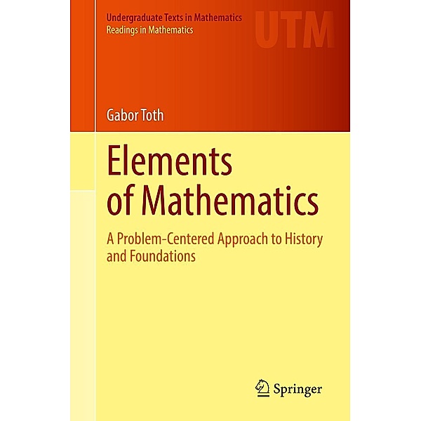 Elements of Mathematics / Undergraduate Texts in Mathematics, Gabor Toth