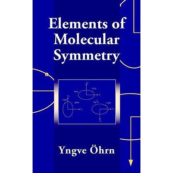 Elements of Molecular Symmetry, Yngve Öhrn