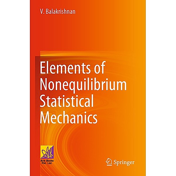 Elements of Nonequilibrium Statistical Mechanics, V. Balakrishnan