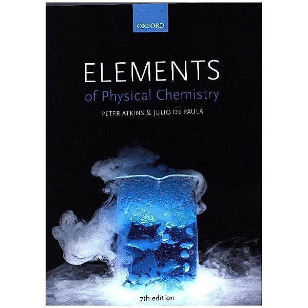 Elements of Physical Chemistry, Peter Atkins, Julio de Paula