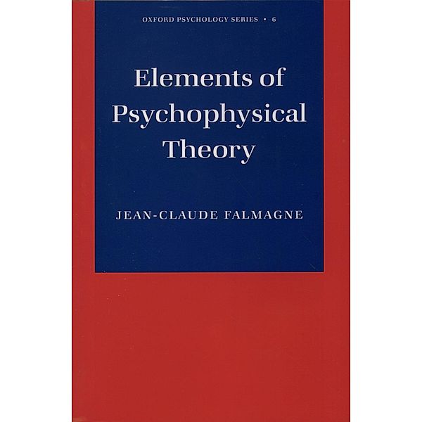 Elements of Psychophysical Theory, Jean-Claude Falmagne
