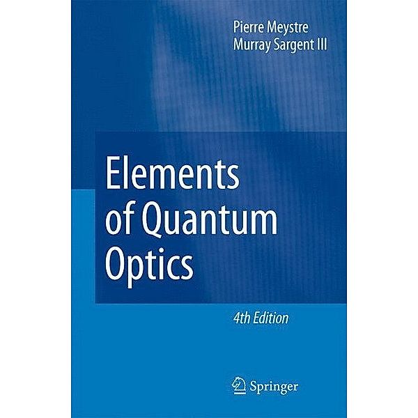 Elements of Quantum Optics, Pierre Meystre, Murray Sargent